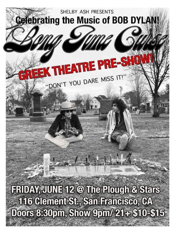 Official Unofficial Bob Dylan After Party w/ Long Time Curse (SF)